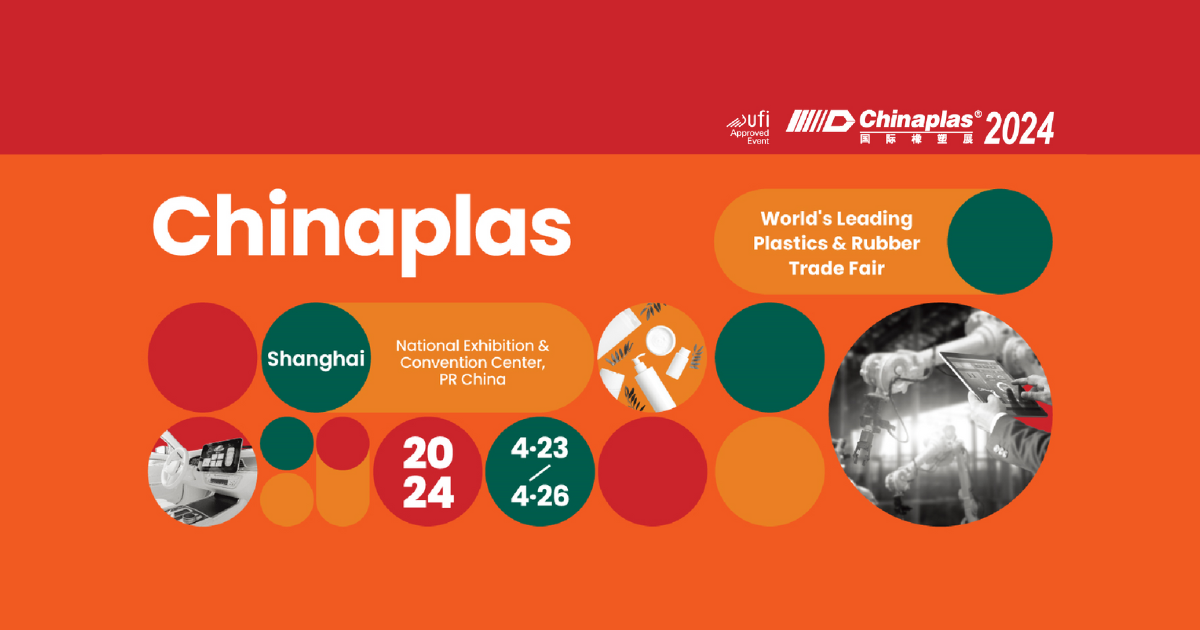 CHINAPLAS 2024 – International Exhibition on Plastics and Rubber Industries